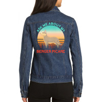 Berger Picard T  Shirt Ask Me About My Berger Picard T  Shirt Ladies Denim Jacket | Artistshot