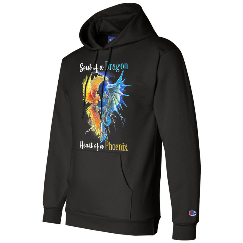 Soul Of A Dragon Heart Of A Phoenix T Shirt Champion Hoodie by oluwafemimccullers | Artistshot