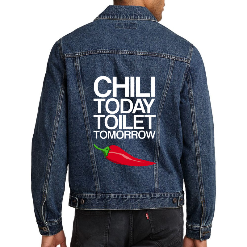 Funny Chili Today Toilet Tomorrow Cook Off Men Denim Jacket by irhamtsani | Artistshot