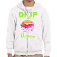 Drip Squad Birthday T Shirt Youth Zipper Hoodie | Artistshot