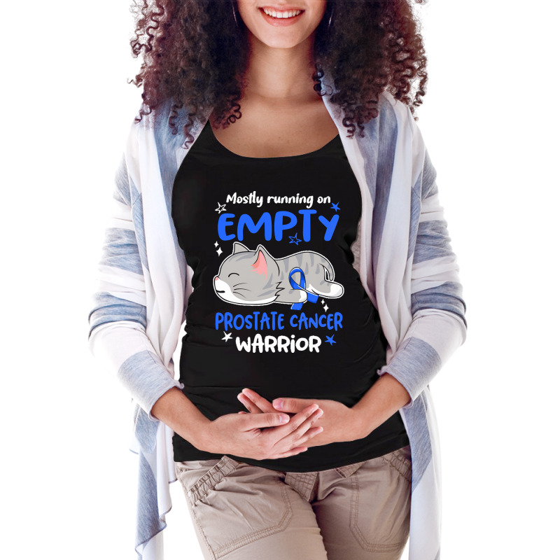 Prostate Cancer Awareness T  Shirt Mostly Running On Empty Prostate Ca Maternity Scoop Neck T-shirt by rico96716 | Artistshot