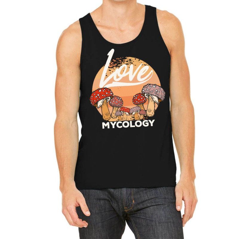 Mycology T  Shirt Mycologist Mycology Mushroom Lover T  Shirt Tank Top by armoutcome | Artistshot