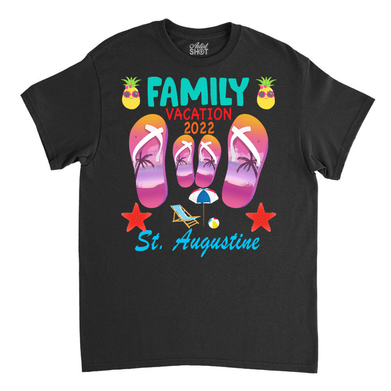 St Augustine Florida Vacation 2022 T  Shirt St. Augustine Florida Vaca Classic T-shirt | Artistshot