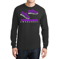 Thyroid Cancer T  Shirt Thyroid Cancer Awareness Shoes Ribbon Walk For Long Sleeve Shirts | Artistshot