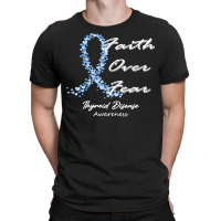 Thyroid Disease Awareness T  Shirt Thyroid Disease Awareness Faith Ove T-shirt | Artistshot