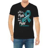 Ptsd Awareness T  Shirt P T S D Awareness Her Fight Is Our Fight T  Sh V-neck Tee | Artistshot