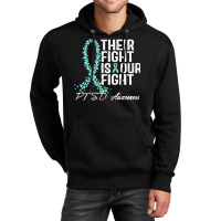 Ptsd Awareness T  Shirt Their Fight Is Our Fight P T S D Awareness T Unisex Hoodie | Artistshot