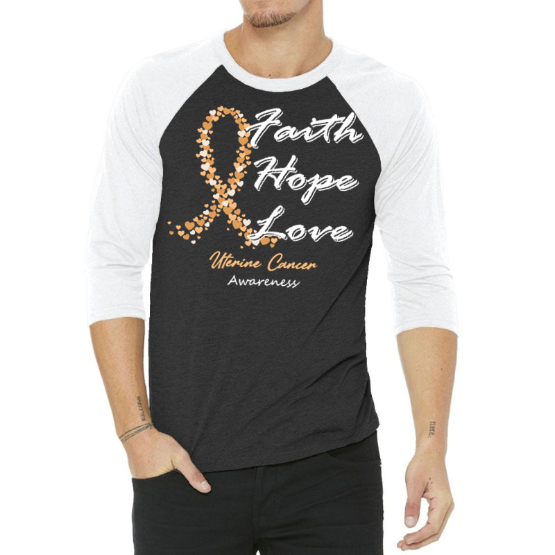 Uterine Cancer Awareness T  Shirt Uterine Cancer Awareness Faith Hope 3/4 Sleeve Shirt by rico96716 | Artistshot