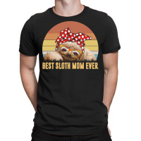 Sloth Mom T  Shirt Best Sloth Mom Ever With Dot Turban T  Shirt T-shirt | Artistshot