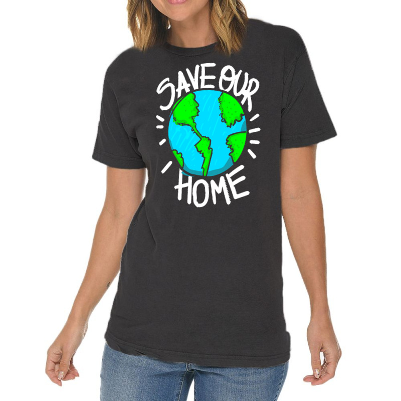 There Is No Planet B Earth Day T  Shirt Save Our Home Ecologic Awarene Vintage T-shirt | Artistshot