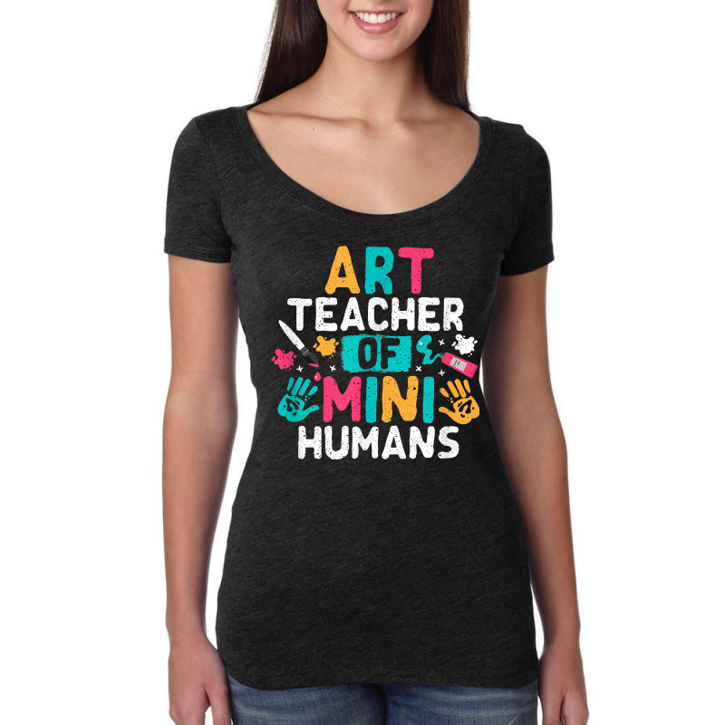 Art Teacher Back To School Artist Arts Major T Shirt Women's Triblend Scoop T-shirt by lissuttie | Artistshot