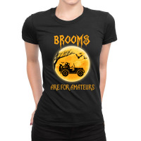 Brooms Are For Amateurs Halloween Tractor Drivers Ladies Fitted T-shirt | Artistshot