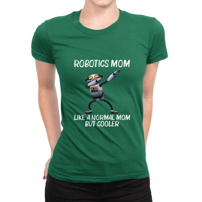 Funny Robot For Mom Mama Robotics Technology Machine Robots Ladies Fitted T-Shirt by irhamtsani | Artistshot