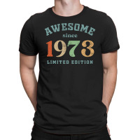 Awesome Since 1973 T-shirt | Artistshot