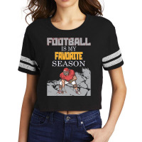 Football Is My Favorite Season 151 Scorecard Crop Tee | Artistshot