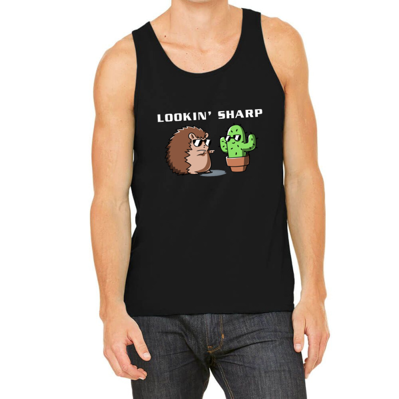 Lookin' Sharp Tank Top | Artistshot