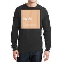 Nude A Skin Color T Shirt Long Sleeve Shirts | Artistshot