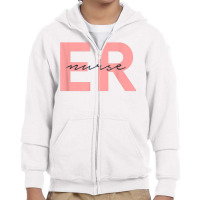 Er Nurse Emergency Room Registered Nurse T Shirt Youth Zipper Hoodie | Artistshot