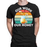 Bee Vegan T  Shirt Our Work Our Honey Bee Vegan Plantbased Funny Novel T-shirt | Artistshot