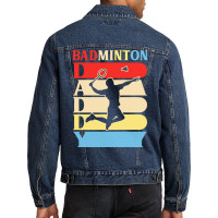 Fathers Day Gift Ideas T  Shirtbadminton Daddy Funny Daddy Gifts Fathe Men Denim Jacket | Artistshot