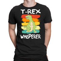 T Rex T  Shirt T  Rex Whisperer I Cartoon Dinosaur I Dino Kids T  Shir T-shirt | Artistshot