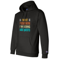 I'm Not Procrastinating... I'm Doing Side Quests Champion Hoodie | Artistshot