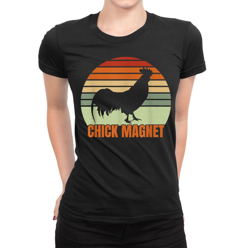 Funny Chicken Farmer Rooster Chick Magnet Backyard Chicken T Shirt Ladies Fitted T-Shirt by zakarimullin | Artistshot