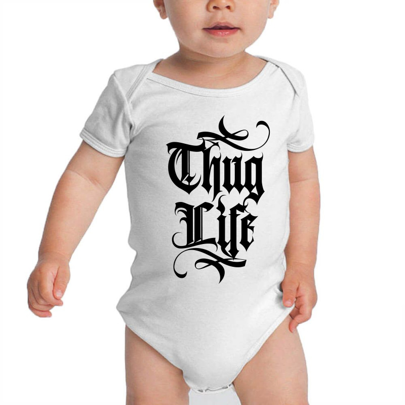 Thug Life Baby Bodysuit by tiococacola | Artistshot