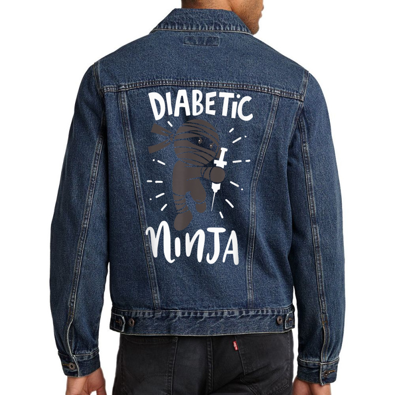 Diabetic Ninja Type 1 Diabetes Doctor Diabetes Awareness T Shirt Men Denim Jacket by kadejahdomenick | Artistshot