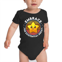 Embrace The Existential Dread Funny Nihilism T Shirt Baby Bodysuit | Artistshot