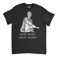 Womens Caesar Quote Inspired Caligula Related Rome Great Design V Neck Classic T-shirt | Artistshot