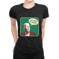 Joe Biden I Get Pudding On Thursdays Political Satire Ladies Fitted T-shirt | Artistshot