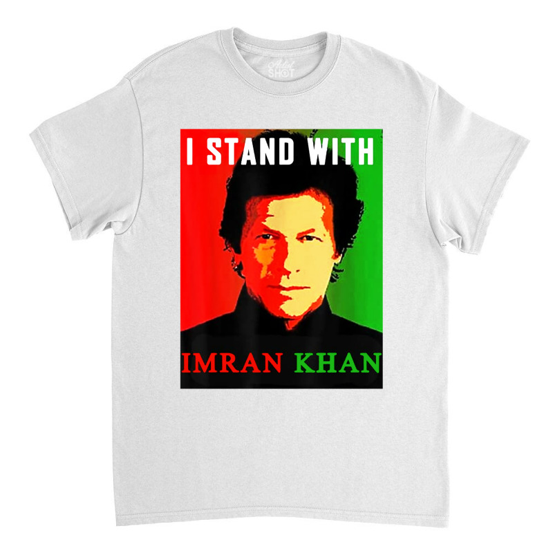 I Stand With Ik Classic T-shirt by GassPoll | Artistshot