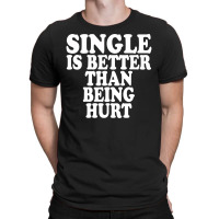 Single T-shirt | Artistshot