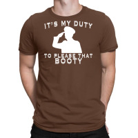 It's My Duty T-shirt | Artistshot