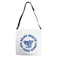 Enjoy Health Eat Your Honey Adjustable Strap Totes | Artistshot