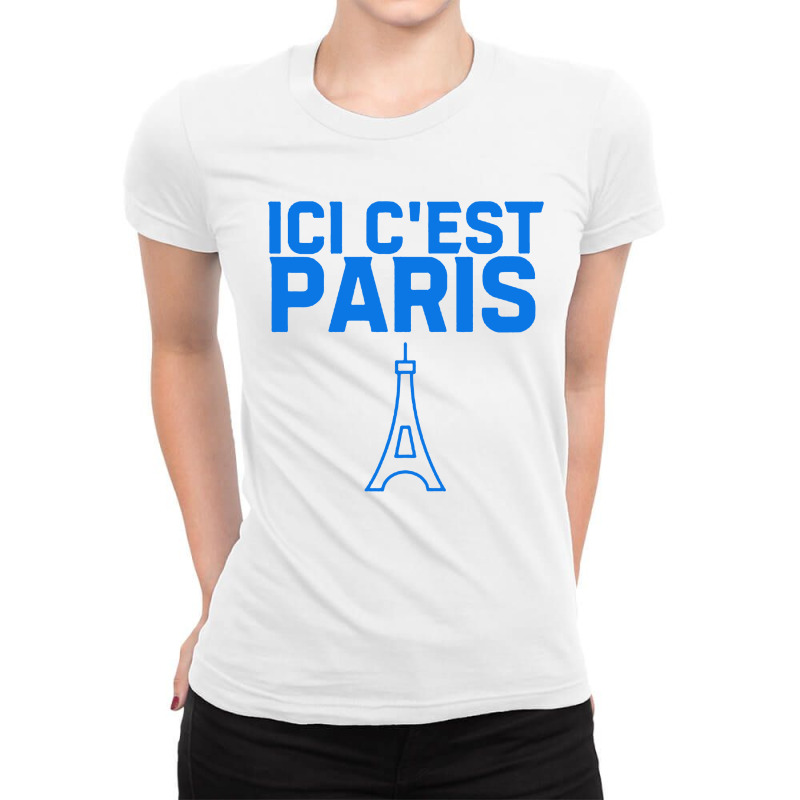 Ici Cest Paris Ladies Fitted T-Shirt by GassPoll | Artistshot