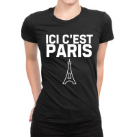 Ici Cest Paris Ladies Fitted T-shirt | Artistshot