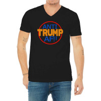 Anti Donald Trump Af V-neck Tee | Artistshot