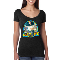 Get A Life Women's Triblend Scoop T-shirt | Artistshot