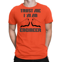 I'm An Engineer T-shirt | Artistshot