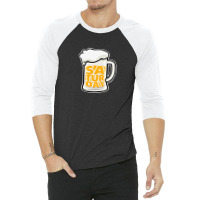 Saturday Beer 3/4 Sleeve Shirt | Artistshot