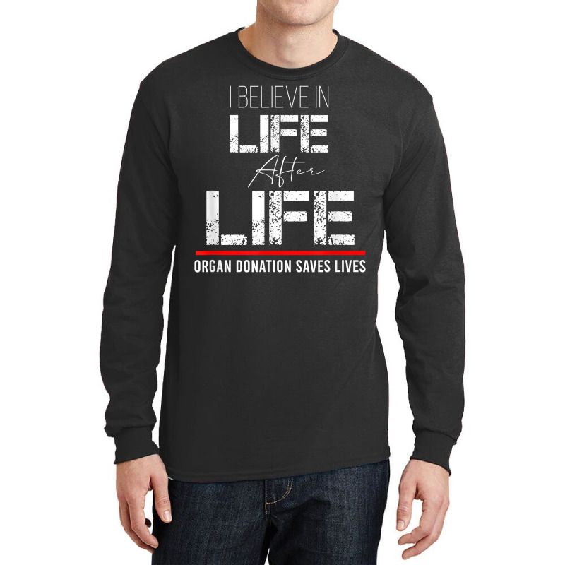 Organ Donation Awareness   Save A Life   Organ Donor T Shirt Long Sleeve Shirts by keishawnredner | Artistshot