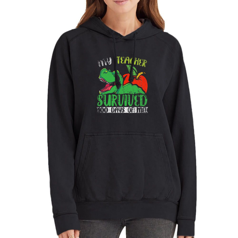 My Teacher Survived 100 Days Of Me 100 Days Of School Vintage Hoodie | Artistshot