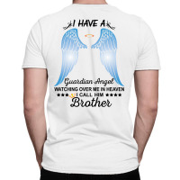 My Brother Is My Guardian Angel T-shirt | Artistshot