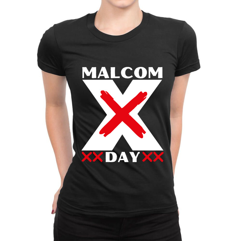 Malcolm X Day Ladies Fitted T-Shirt by Cilukba | Artistshot