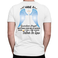 My Father In Law Is My Guardian Angel T-shirt | Artistshot
