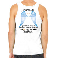 My Father Is My Guardian Angel Tank Top | Artistshot