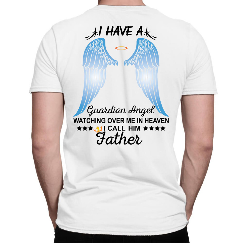 My Father Is My Guardian Angel T-shirt | Artistshot