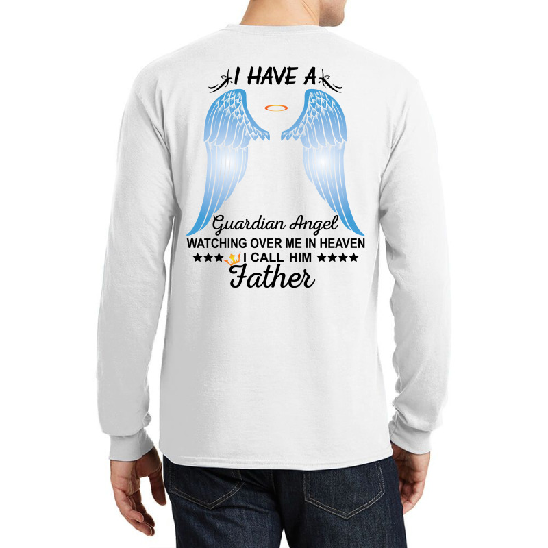 My Father Is My Guardian Angel Long Sleeve Shirts by SabriAcar | Artistshot